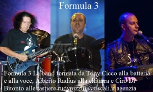 Formula 3 La band formata da Tony Cicco alla batteria e alla voce, Alberto Radius alla chitarra e Ciro Di Bitonto alle tastiere.rudypizzuti@tiscali.it agenzia eventi